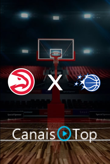 NBA: Hawks x Magic – Ao Vivo – 21/10/2026 – 20h00